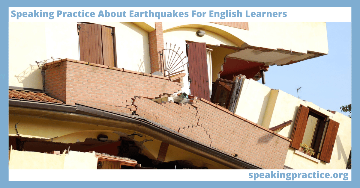 Speaking Practice About Earthquakes for English Learners