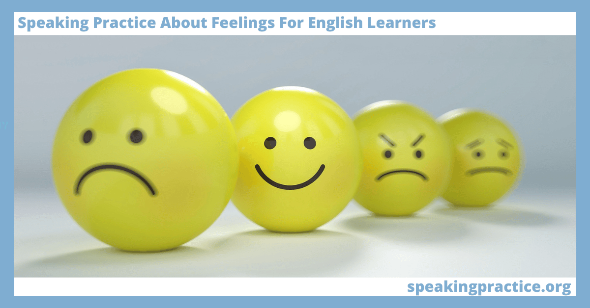 Speaking Practice About Feelings for English Learners