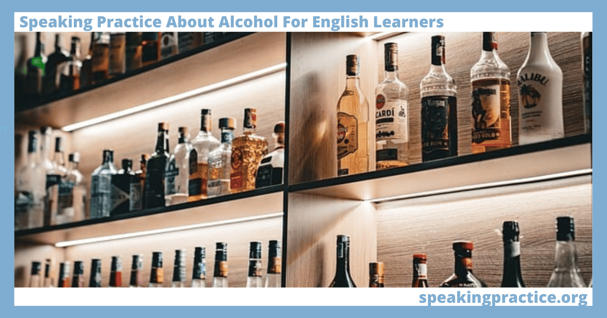 Speaking Practice About Alcohol for English Learners