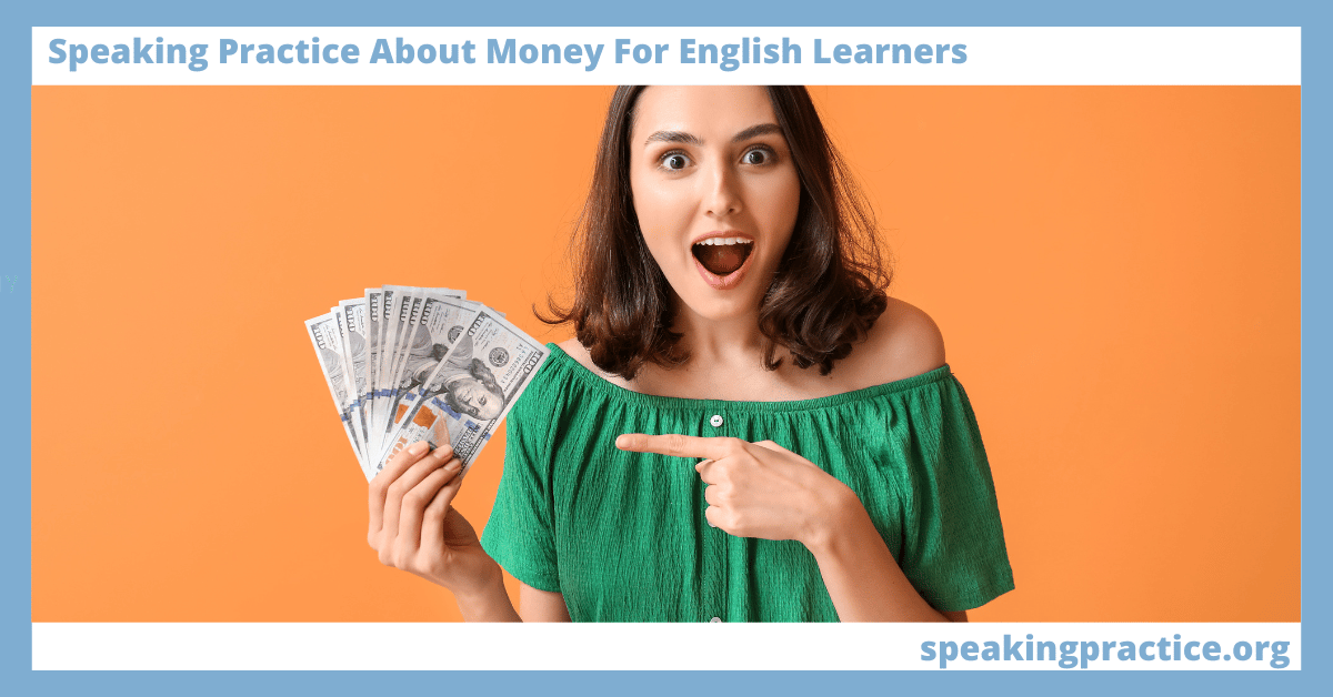 Speaking Practice About Money